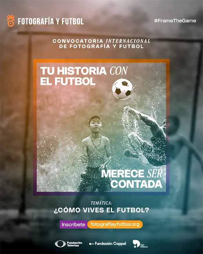 Convocatoria fotografía futbol Fundación Televisa Fundación Coppel premios